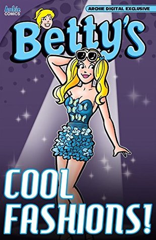 Betty's Cool Fashions (Kindle Edition)