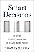 Smart Decisions: The Art of...
