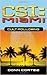 Cult Following (CSI: Miami #03)