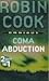 Coma / Abduction
