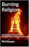 Burning Religion:...