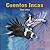 Cuentos Incas Para Niños by César Chacón