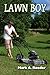Lawn Boy by Mark A. Roeder