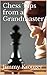 Chess Tips from a Grandmaster