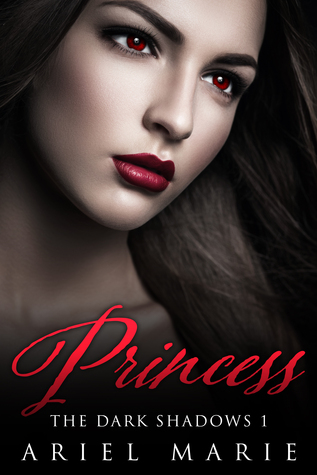 Princess (The Dark Shadows, #1)