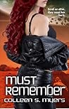 Must Remember by Colleen S. Myers