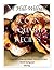 Acorn Squash Cookbook: 17 Clean, Refreshing and Simply Delicious Recipes Worth Trying and Sharing