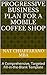 Progressive Business Plan for a Mobile Coffee Shop: A Comprehensive, Targeted Fill-in-the-Blank Template