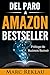Del Paro a Amazon Bestseller: El sistema que seguí para escribir, publicar y promocionar mi libro para que se convierta en un éxito de ventas en Amazon (Triunfa con tus libros nº 1) (Spanish Edition)
