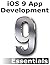 iOS 9 App Development Essentials by Neil Smyth