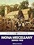 Mona Miscellany: A Selection of Proverbs, Sayings, Ballads, Customs, Superstitions, and Legends, Peculiar to the Isle of Man