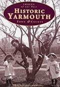 Historic Yarmouth: Town & County
