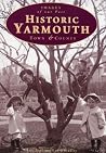 Historic Yarmouth: Town & County Historic Yarmouth: Town & County