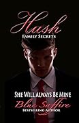 Family Secrets (Hush #1)