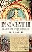 Innocent III: Leader of Europe, 1198-1216