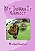 My Butterfly Cancer