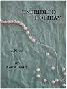 Unbridled Holiday