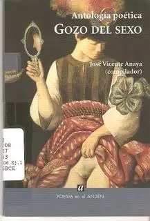 Gozo del sexo. Antología poética