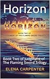Horizon (Judgment of The Flaming Sword Trilogy #2)