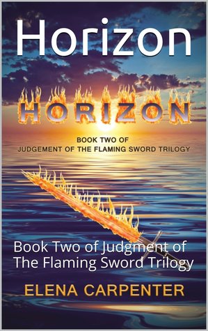Horizon (Judgment of The Flaming Sword Trilogy #2)