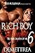 Rich Boy Mafia 6: Til The D...