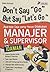 Don't Say "Go" but Say "Let's Go" - Apa-apa Saja yang Harus Dilakukan Manajer & Supervisor Idaman