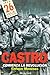 Castro: Comienza La Revolucion