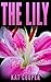 The Lily (The Flowering Ser...