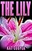The Lily (The Flowering Series Book 1)