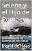 Selene y el Hijo de Pompeyo...
