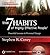 The 7 Habits of Highly Effective People - Signature Series by Stephen R. Covey The 7 Habits of Highly Effective People - Signature Series by Stephen R. Covey