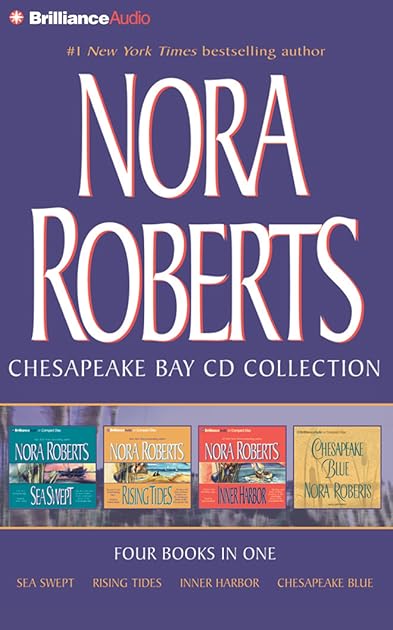 Nora Roberts Chesapeake Bay CD Collection: Sea Swept / Rising Tides / Inner Harbor / Chesapeake Blue