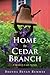 Home to Cedar Branch (Quaker Café #2)