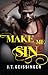 Make Me Sin (Bad Habit, #2)