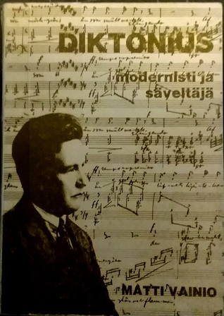 Diktonius. Modernisti ja säveltäjä (Paperback)