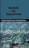 Morir es relativo