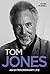 Tom Jones - An Extraordinar...