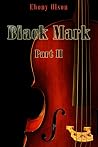 The Black Mark's ...