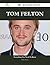 Tom Felton 97 Success Facts - Everything you need to know about Tom Felton