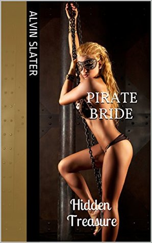 PIRATE BRIDE: TAKEN AT SEA (Kindle Edition)