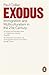 Exodus: Immigration and Multiculturalism in the 21st Century