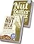NUT BUTTER AND NUT MILK BOXSET: The Ultimate Nut Butter Recipe Book andThe Ultimate Nut Milk Recipe book