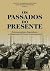 Os passados do presente: in...