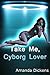 Take Me, Cyborg Lover