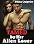 Tamed by Her Alien Lover