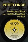 The Roots of Rock, from Cardiff to Mississippi and Back The Roots of Rock, from Cardiff to Mississippi and Back