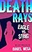 Death Rays 2: Eagle Vs Sting