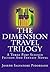 The Dimension Travel Trilogy: A Three Part Science Fiction And Fantasy Novel