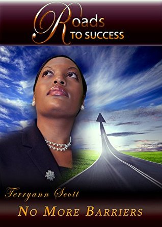 Roads to Success: No More Barriers (No More, #2)
