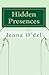 Hidden Presences (Hidden Strength Series, #1)